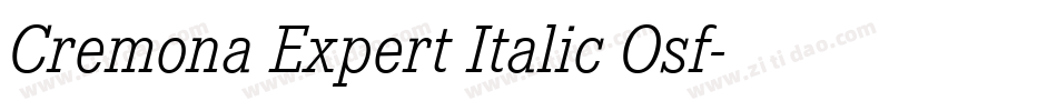 Cremona Expert Italic Osf字体转换